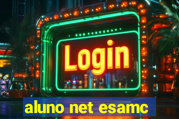 aluno net esamc